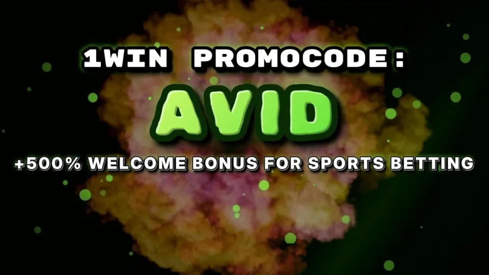 How to use the 1win promocode AVID to claim your welcome bonus safely
